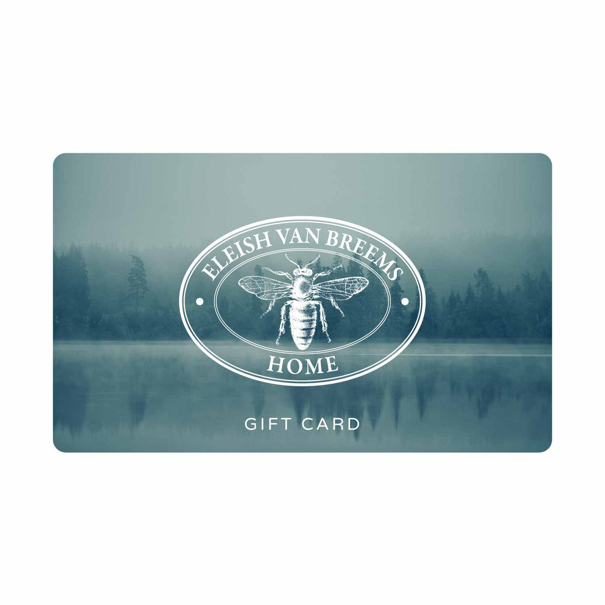 Eleish Van Breems Home Digital Gift Card Eleish Van Breems Home